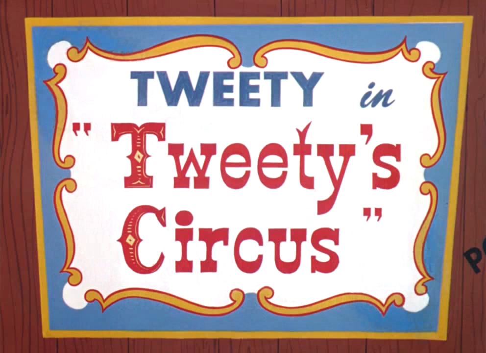 Tweety's Circus - Looney Tunes Wiki