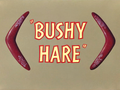 Bushy Hare title card.png