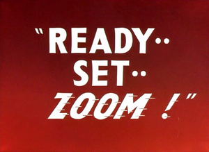 Ready.. Set.. Zoom! title card.png