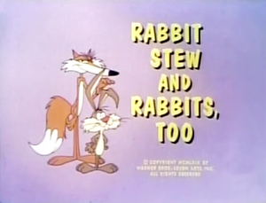 Rabbit Stew and Rabbits, Too TV Title Card.png