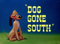 Dog Gone South title card.png