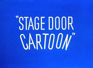 Stage Door Cartoon Title Card.png