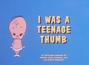 I Was A Teenage Thumb TV Title Card.png
