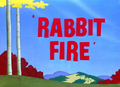 Rabbit Fire title card.png
