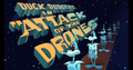 Duck Dodgers - Attack of the Drones Title Card.png