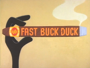 Fast Buck Duck Title Card.png