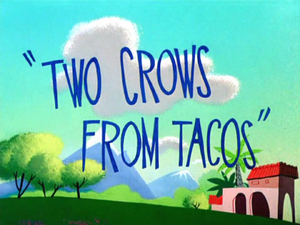 Two Crows from Tacos title card.png