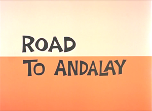 Road to Andalay Title Card.png