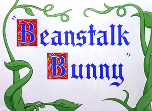 Beanstalk Bunny Title Card.png