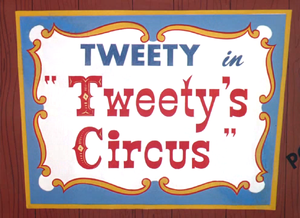 Tweety's Circus Title Card.png