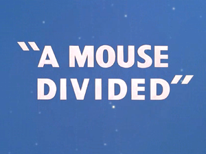 A Mouse Divided Title Sequence.png