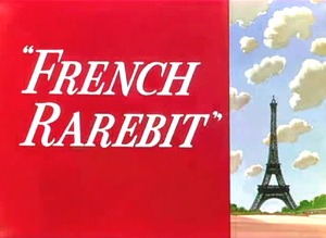 French Rarebit Title Card.png