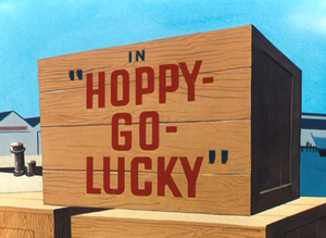 Hoppy-Go-Lucky Title Crate.png