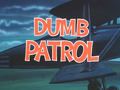 Dumb Patrol (1964) title card.png