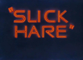 Slick Hare Title Card.png