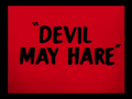 Devil May Hare title card.png
