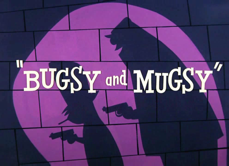 Bugsy and Mugsy - Looney Tunes Wiki