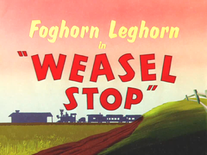 Weasel Stop - Looney Tunes Wiki