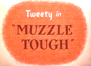 Muzzle Tough Title Card.png