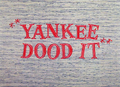Yankee Dood It title card.png