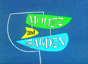 Mouse and Garden Title Card.png