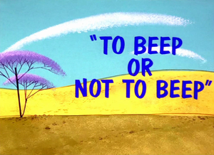 To Beep or Not To Beep Title Card.PNG
