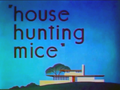 House Hunting Mice title card.png