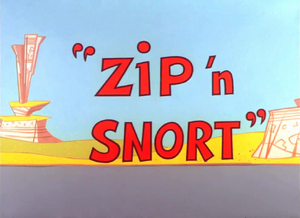 Zip 'n Snort Title Card.PNG