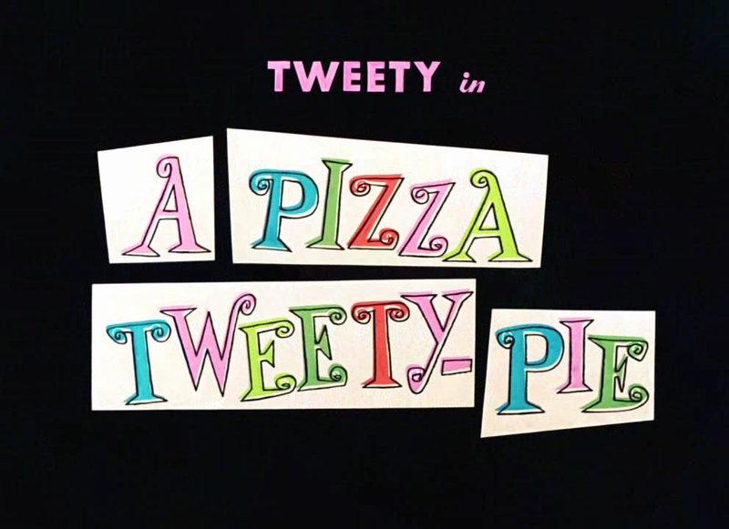 File:A Pizza Tweety-Pie Title Card.png
