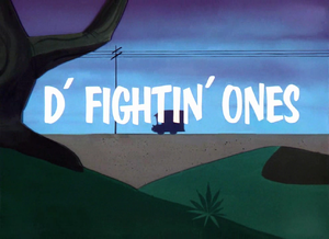 D'Fightin' Ones Title Sequence.png