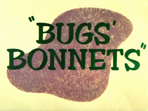 Bugs' Bonnets Title Card.PNG