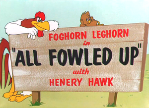 All Fowled Up Title Card.png