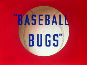 Baseball Bugs title card.png