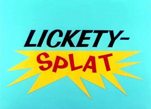 Lickety-Splat title card.png