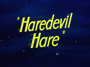 Haredevil Hare Title Card.PNG
